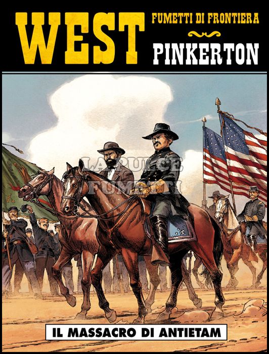 COSMO SERIE GIALLA #    45 - WEST FUMETTI DI FRONTIERA 28 - PINKERTON 2: IL MASSACRO DI ANTIETAM